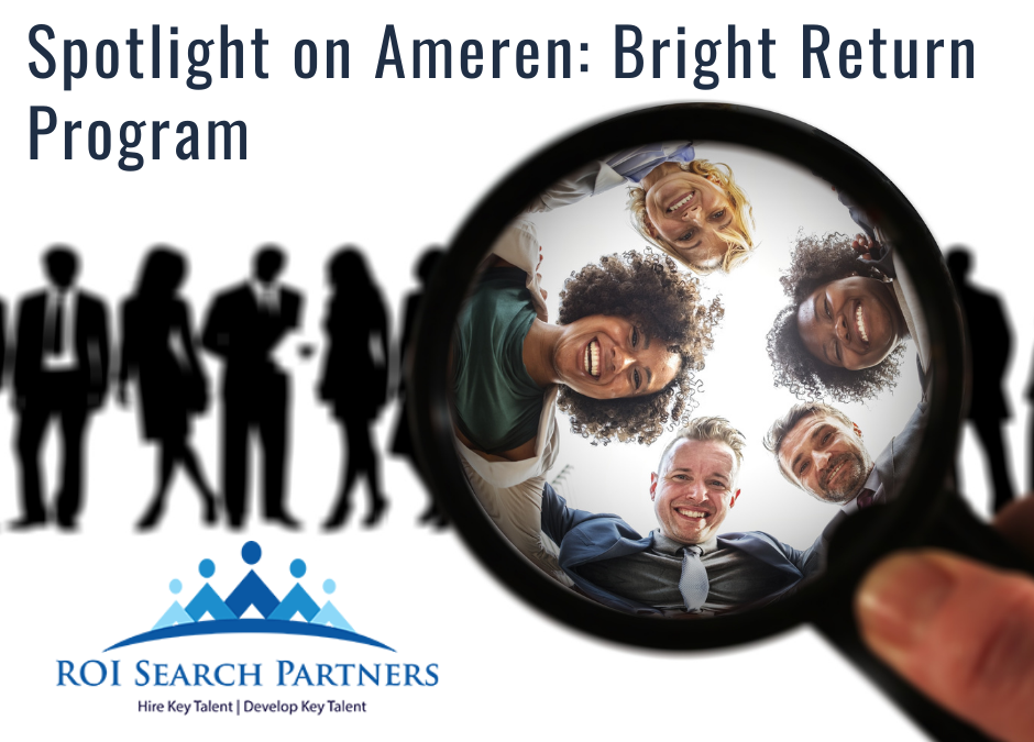 Appreciating diverse life experiences through Ameren’s Bright Return program