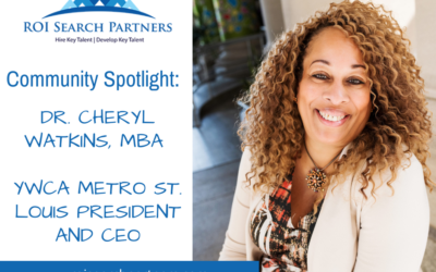 Meet Dr. Cheryl Watkins, MBA – YWCA Metro St. Louis President and CEO
